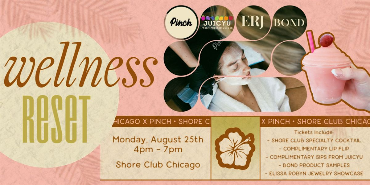 Wellness Reset Event at Shore Club Chicago, 25 August | Event in Chicago | AllEvents