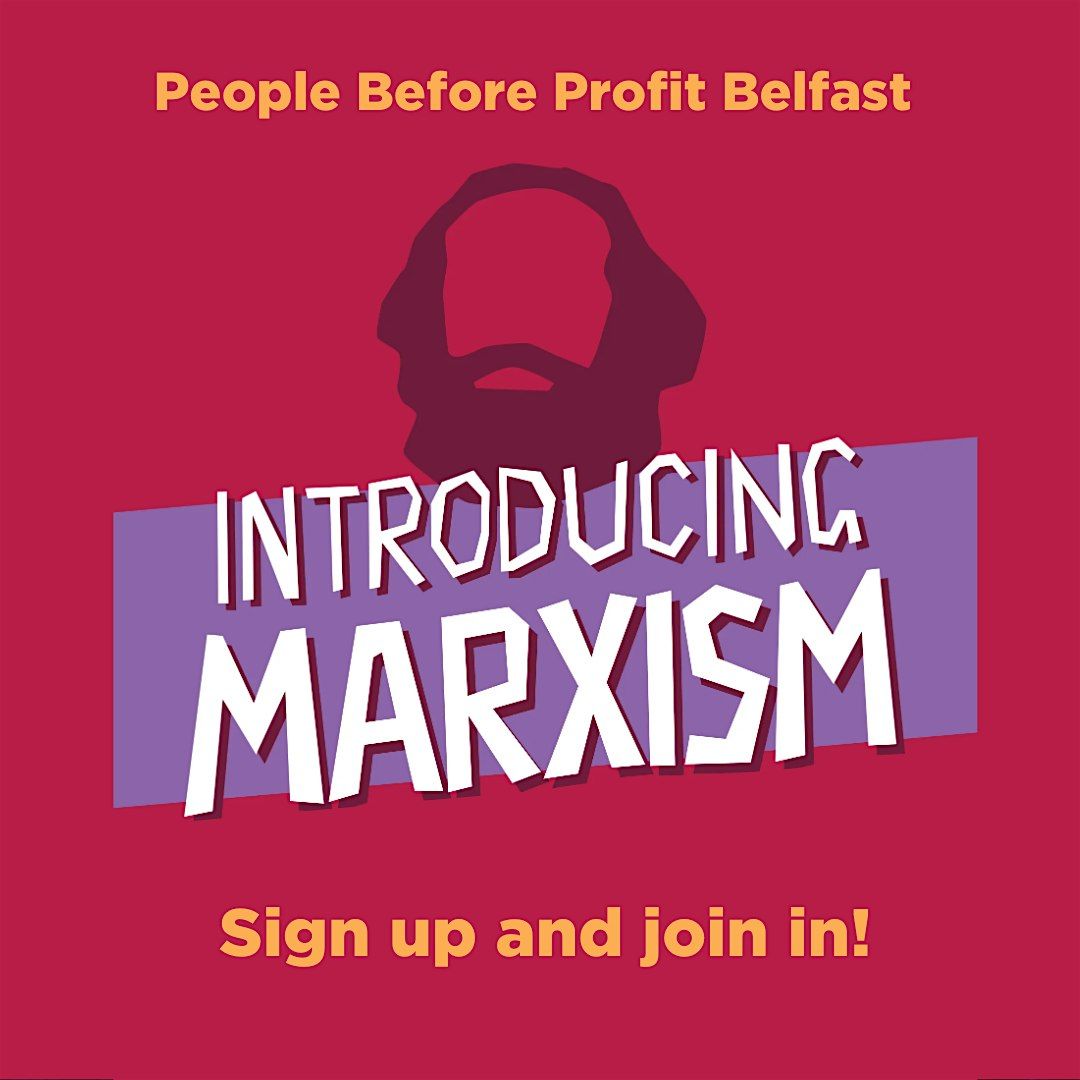 Introduction to Marxism Series, 27 November | Event in Belfast | AllEvents