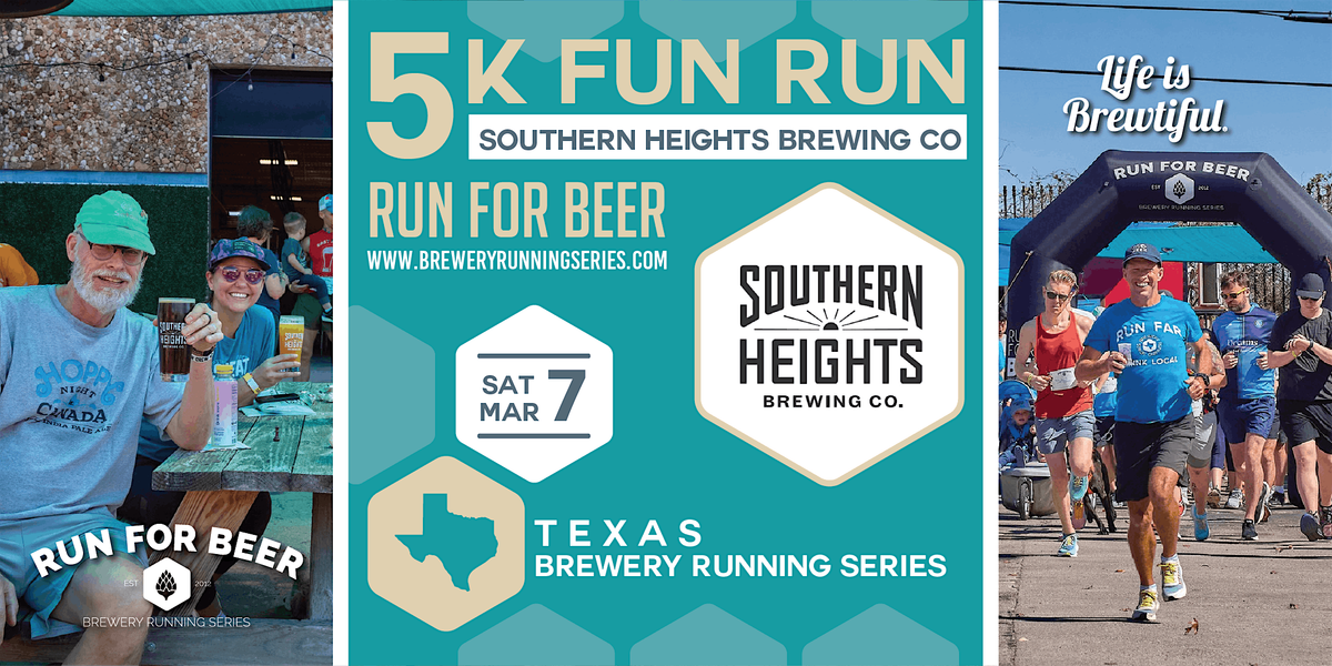 5k Beer Run x Southern Heights | '25-'26 Texas Brewery Running Series, 7 March | Event in Austin | AllEvents