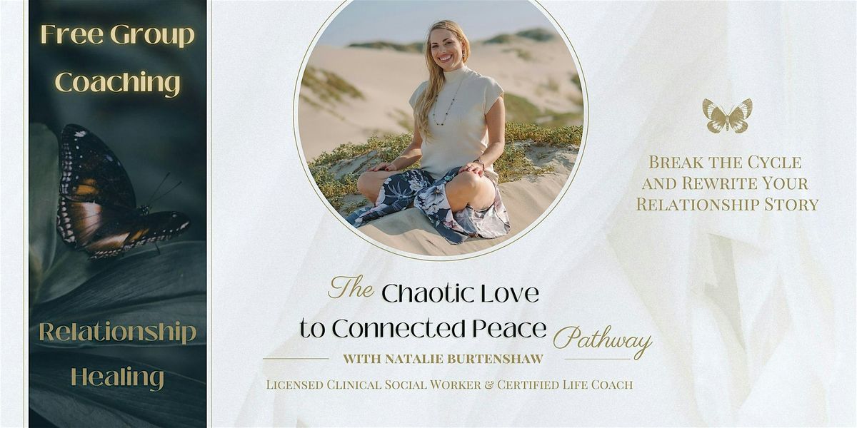 Healing Chaotic Romance: Free Group Coaching for Love and Peace | Event in Redmond | AllEvents
