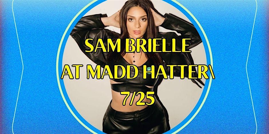 Sami Brielle at Madd Hatter Hoboken, 25 July | Event in Hoboken | AllEvents
