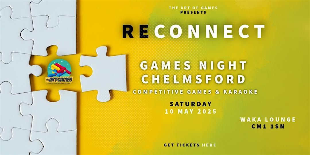 The Art of Games: Reconnect, 10 May | Event in Chelmsford | AllEvents