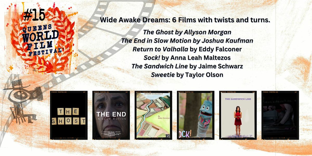 Wide Awake Dreams: 6 Films with twists and turns., 16 November | Event in Queens | AllEvents