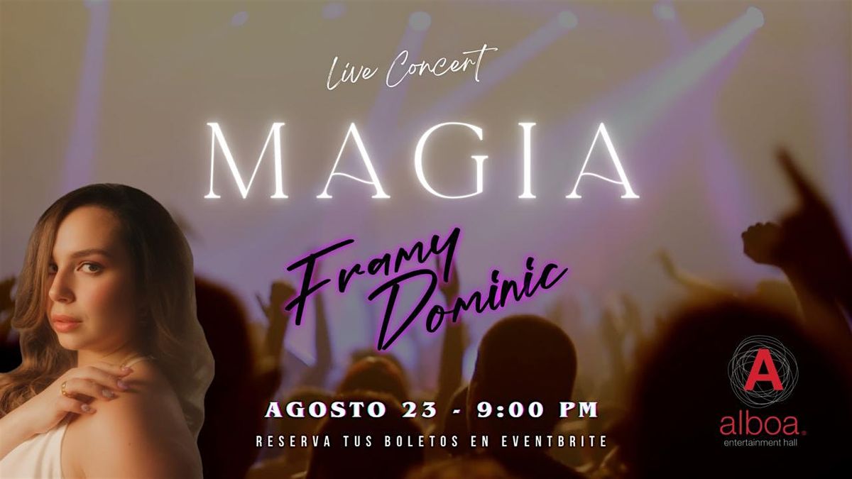 MAGIA - EL CONCIERTO, 23 August | Event in Monterrey | AllEvents
