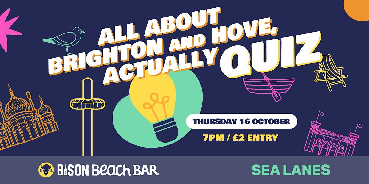 All About Brighton & Hove Actually Quiz, 16 October | Event in Brighton | AllEvents