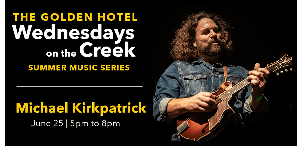 The Golden Hotel's Wednesdays on the Creek Summer Music Series, 25 June | Event in Golden | AllEvents