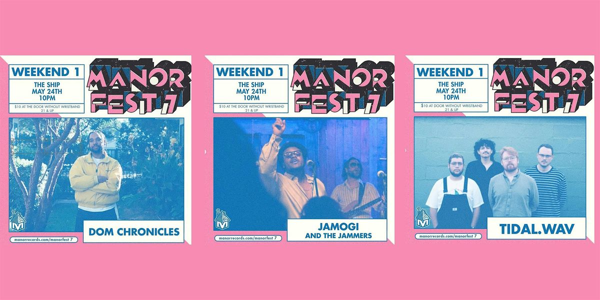 Manor Fest 7 at The Ship, 24 May | Event in Kansas City | AllEvents