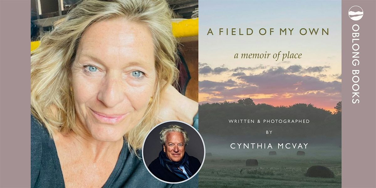 Cynthia McVay, A FIELD OF MY OWN: A Memoir of Place, 2 July | Event in Rhinebeck | AllEvents