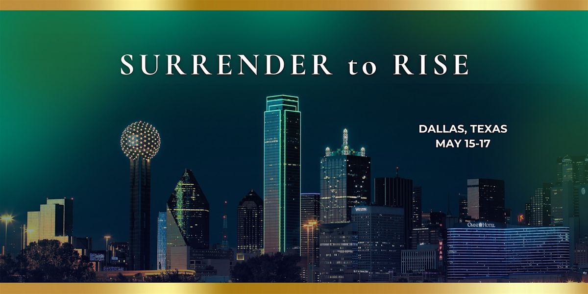 Surrender to Rise - LIVE - Dallas, Texas, 16 May | Event in Richardson | AllEvents