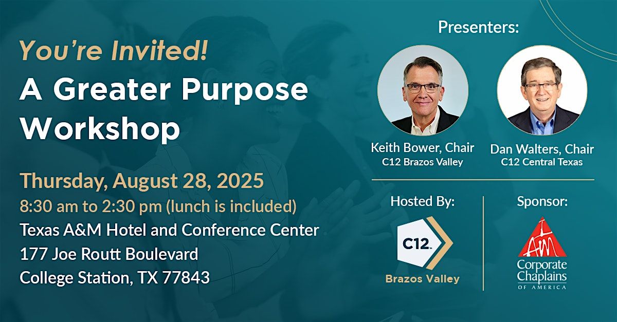 A Greater Purpose Workshop, 28 August | Event in College Station | AllEvents