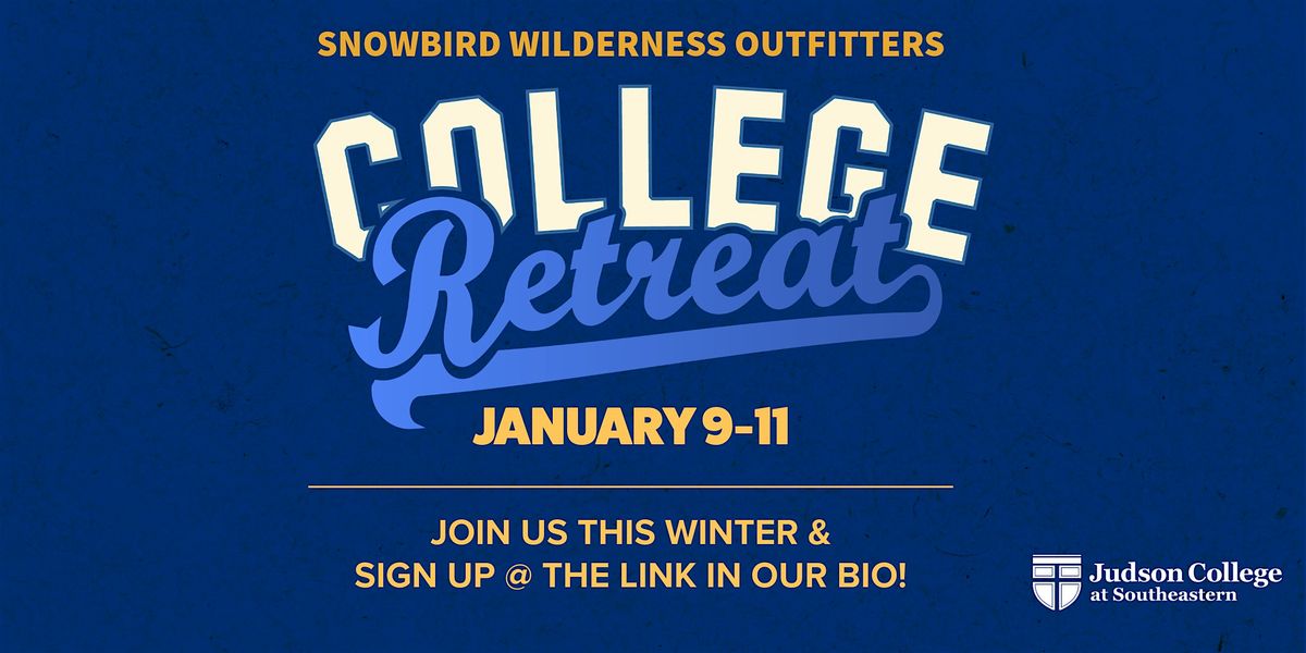 SWO College Retreat!, 9 January | Event in Andrews | AllEvents