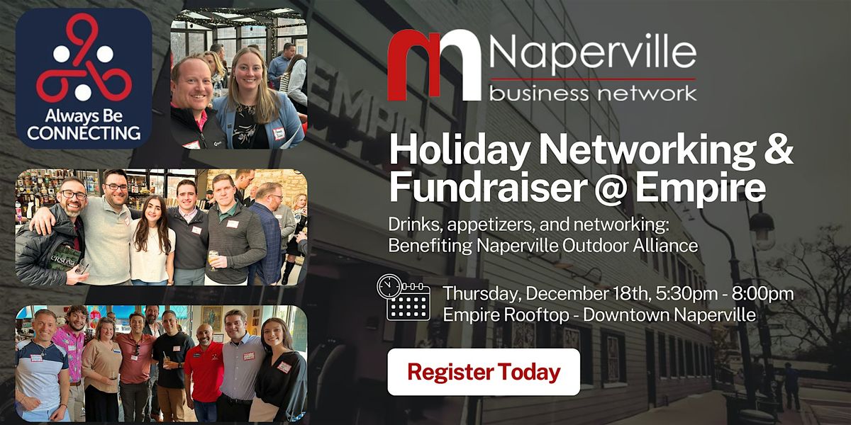 Naperville Business Network: Holiday Networking Event & Fundraiser (Dec 18), 18 December | Event in Naperville