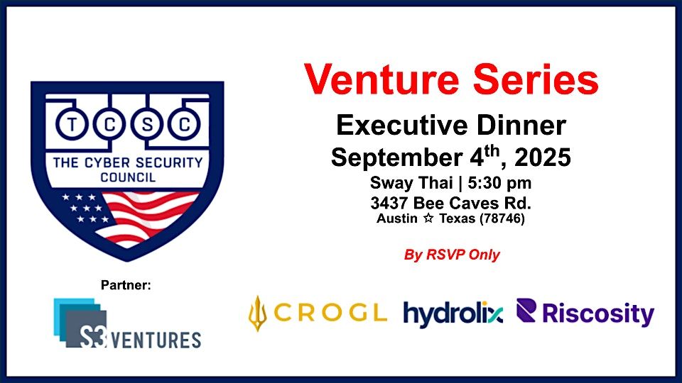 TCSC Venture Series Executive Dinner w/ S3 Ventures + Portfolio Companies, 4 September | Event in Austin | AllEvents
