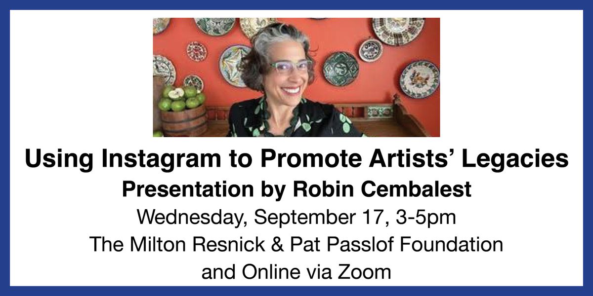 2025 CPAL Fall Programs - Using Instagram to Promote Artists’ Legacies, 17 September | Event in New York