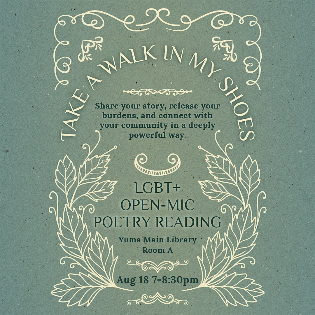 "Take a Walk in My Shoes" An LGBTQ+ Open Mic Poetry Night, 18 August | Event in Yuma | AllEvents