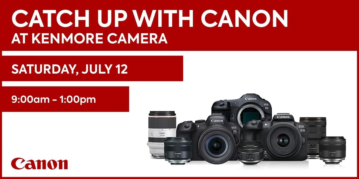 Catch Up with Canon - LIVE w/Canon Rep Kyle Valla | Event in Kenmore | AllEvents