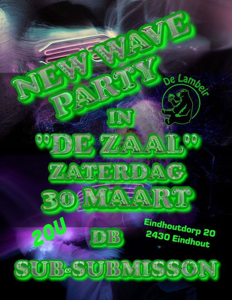 New Wave party, De Lambeir, Eindhout, March 30 2025 AllEvents.in