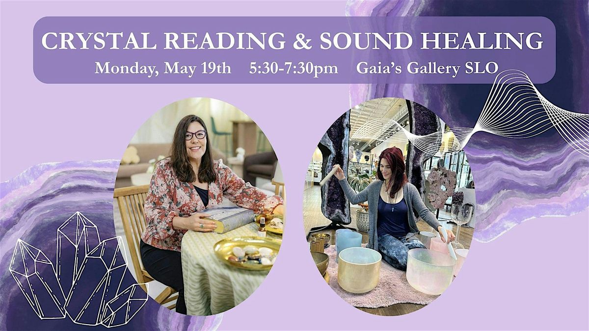 Crystal Reading & Sound Healing, 19 May | Event in San Luis Obispo | AllEvents