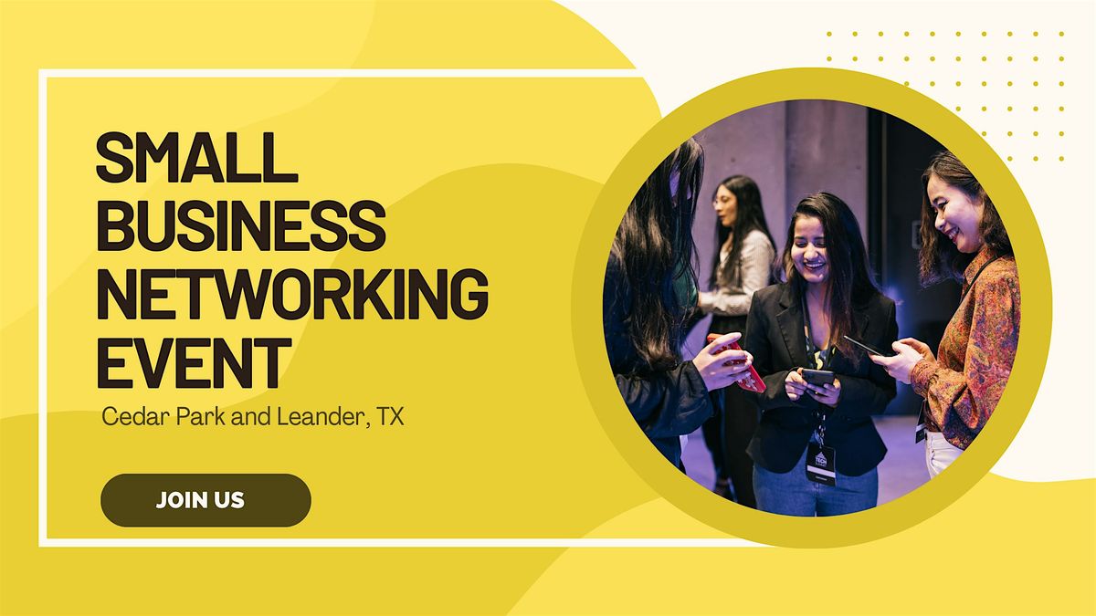 Cedar Park & Leander Small Business Networking Event, 1 August | Event in Cedar Park | AllEvents