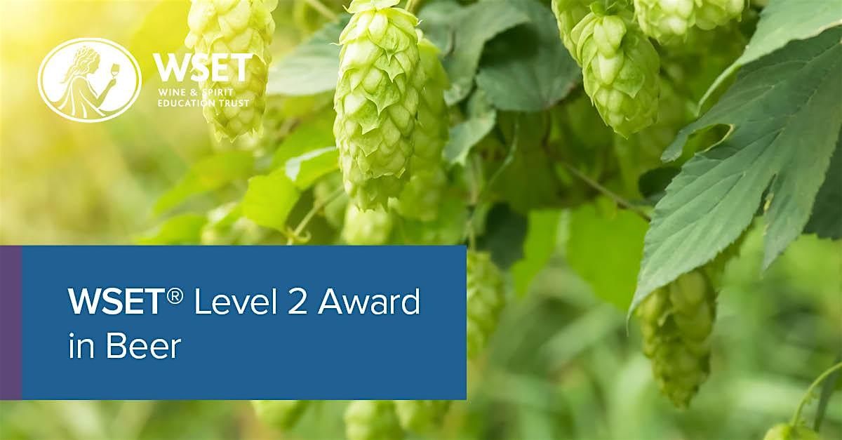 WSET Level 2 Award in Beer (JUN 24, 25, 26, Exam: JUN 29) | Event in Khet Sathon | AllEvents