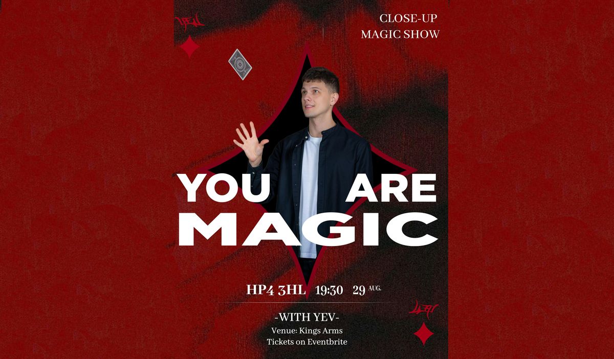 You Are Magic — Magic Show by Yev, 29 August | Event in Berkhamsted | AllEvents