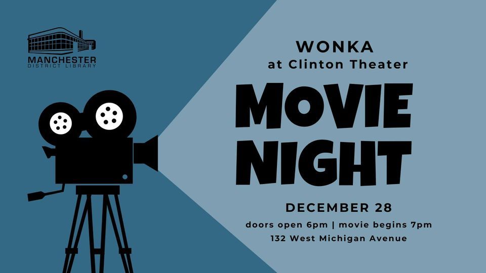 Movie Night Wonka, The Clinton Theater, 28 December 2023 AllEvents