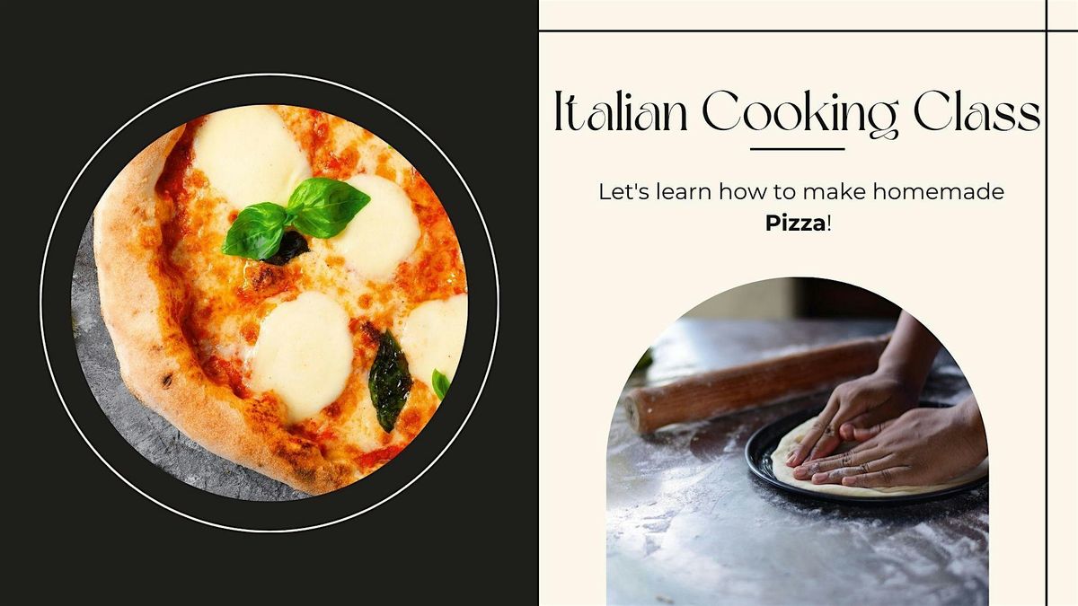 Italian Cooking Class - Homemade Pizza!, 30 May | Event in McLean | AllEvents