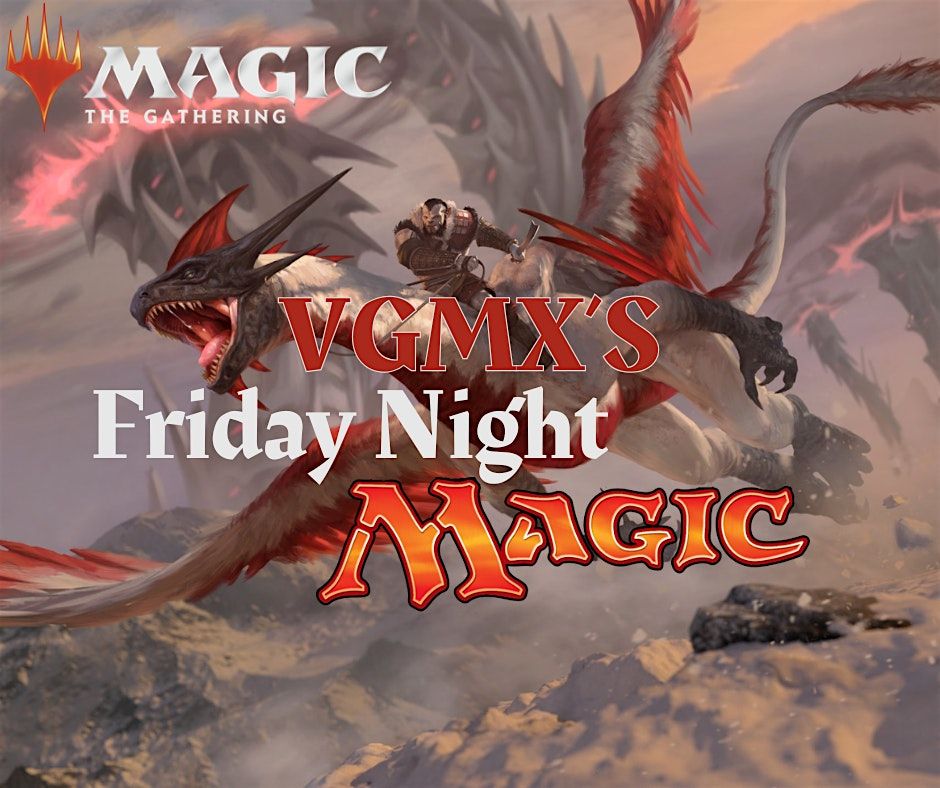 VGMX's Friday Night Magic | Event in Columbus | AllEvents