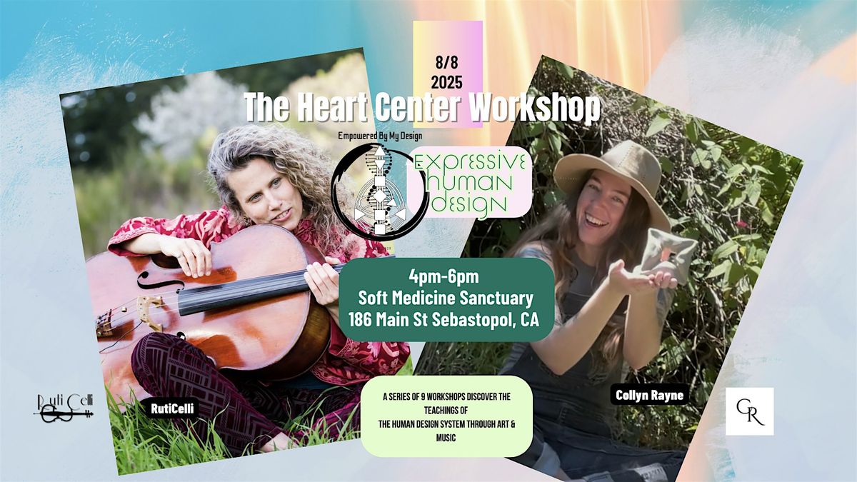 The Heart Center Workshop, 8 August | Event in Sebastopol | AllEvents