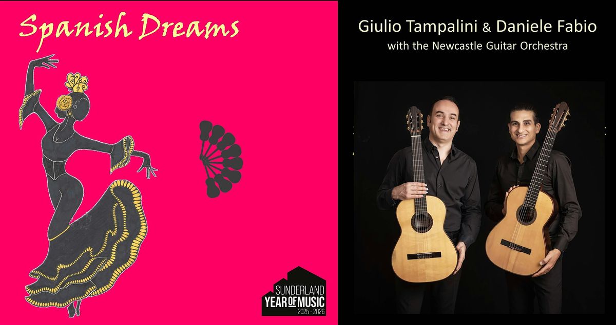 Spanish Dreams with Giulio Tampalini & Daniele Fabio, 11 July | Event in Sunderland | AllEvents