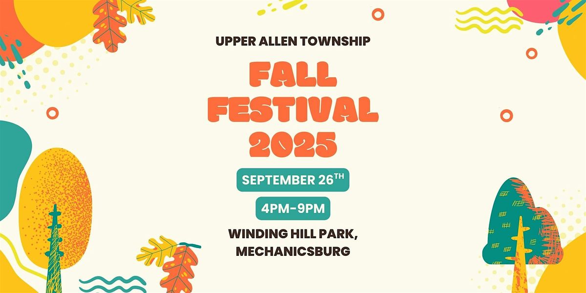 Upper Allen Township's 2025 Fall Festival, 26 September | Event in Mechanicsburg | AllEvents