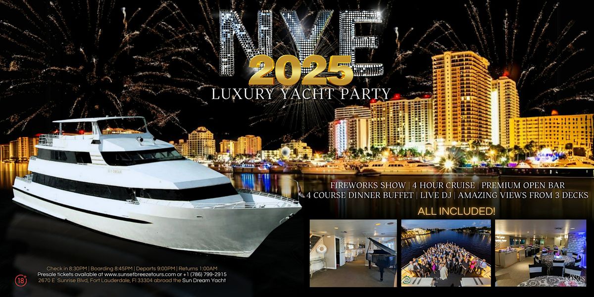 New Years Eve 2025 Luxury Yacht Party Tickets, 2670 E Sunrise Blvd Luxury Events Calendar 2025