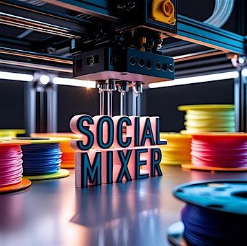 Additive Manufacturing Social Mixer, 7 October | Event in Lowell | AllEvents