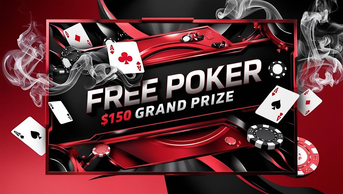 $150 Prize Poker Event (FREE TO PLAY) - Richardson, TX | Event in Richardson | AllEvents
