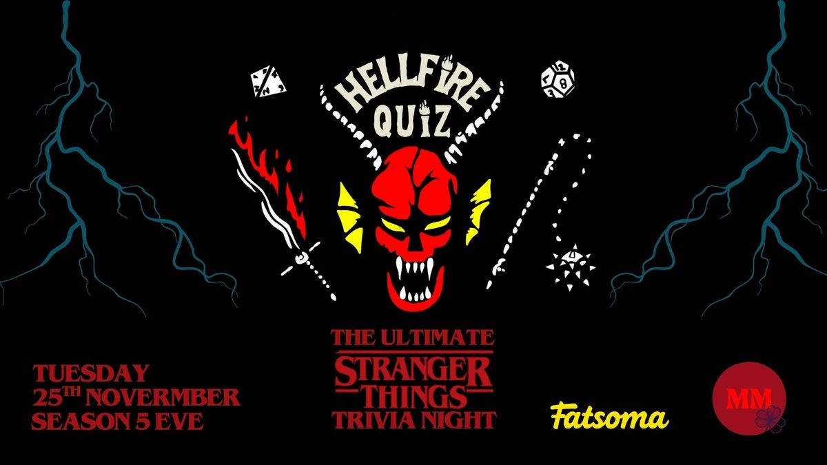 HELLFIRE QUIZ: A STRANGER THINGS TRIVIA EVENT, 25 November | Event in Manchester | AllEvents