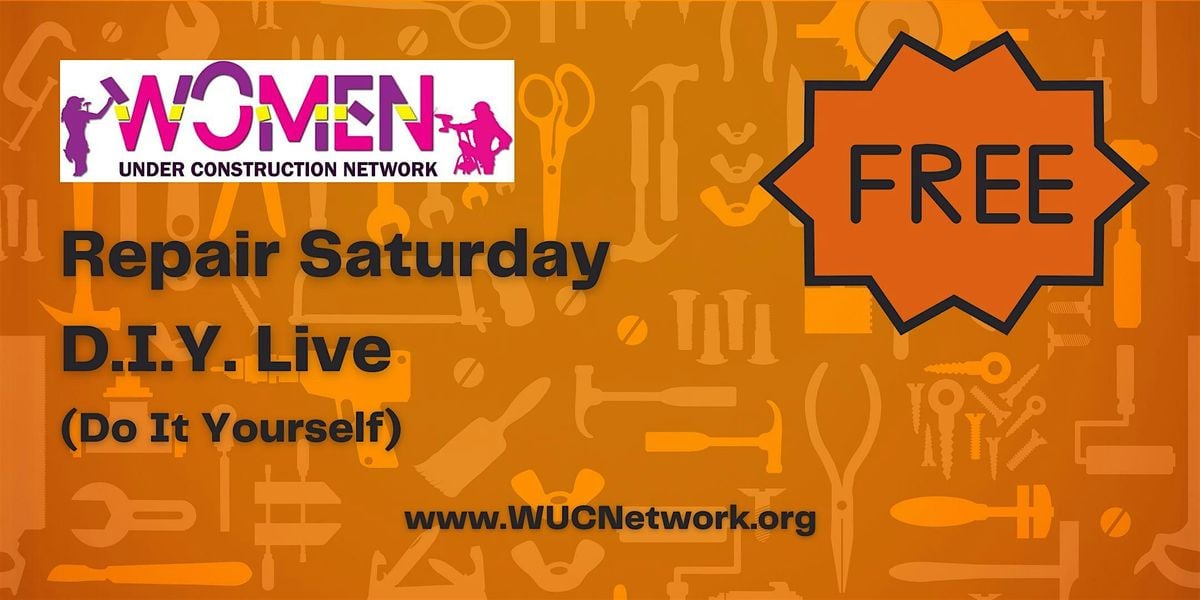WUCNetwork REPAIR SATURDAY: DIY LIVE  (Do It Yourself), 26 July | Event in Birmingham | AllEvents