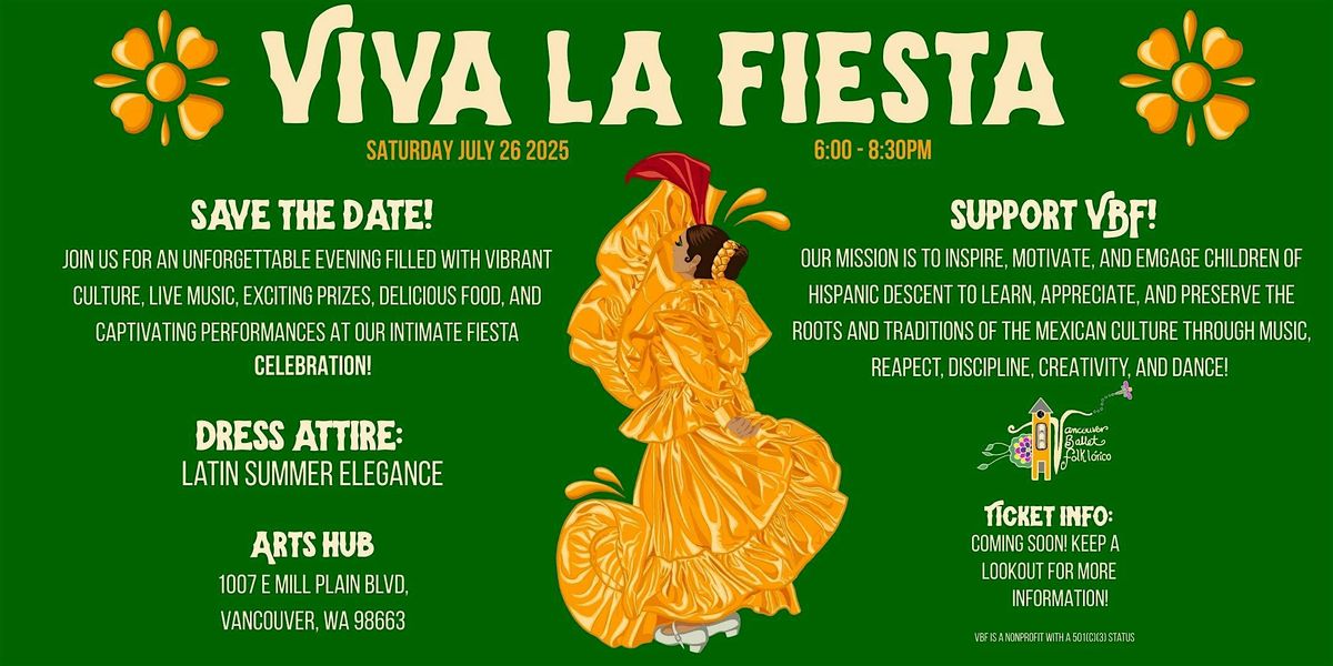 Viva La Fiesta 2025 / Vancouver Ballet Folklorico, 26 July | Event in Vancouver | AllEvents