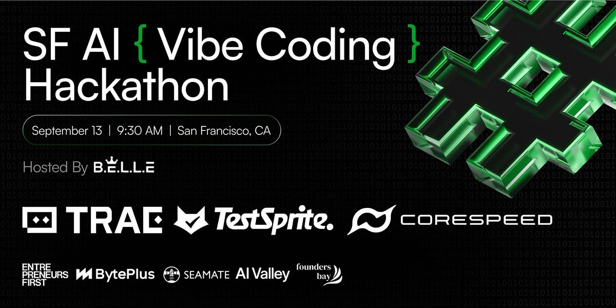 SF AI Vibe Coding Hackathon with $4500 cash prize, 501 Folsom St, San ...