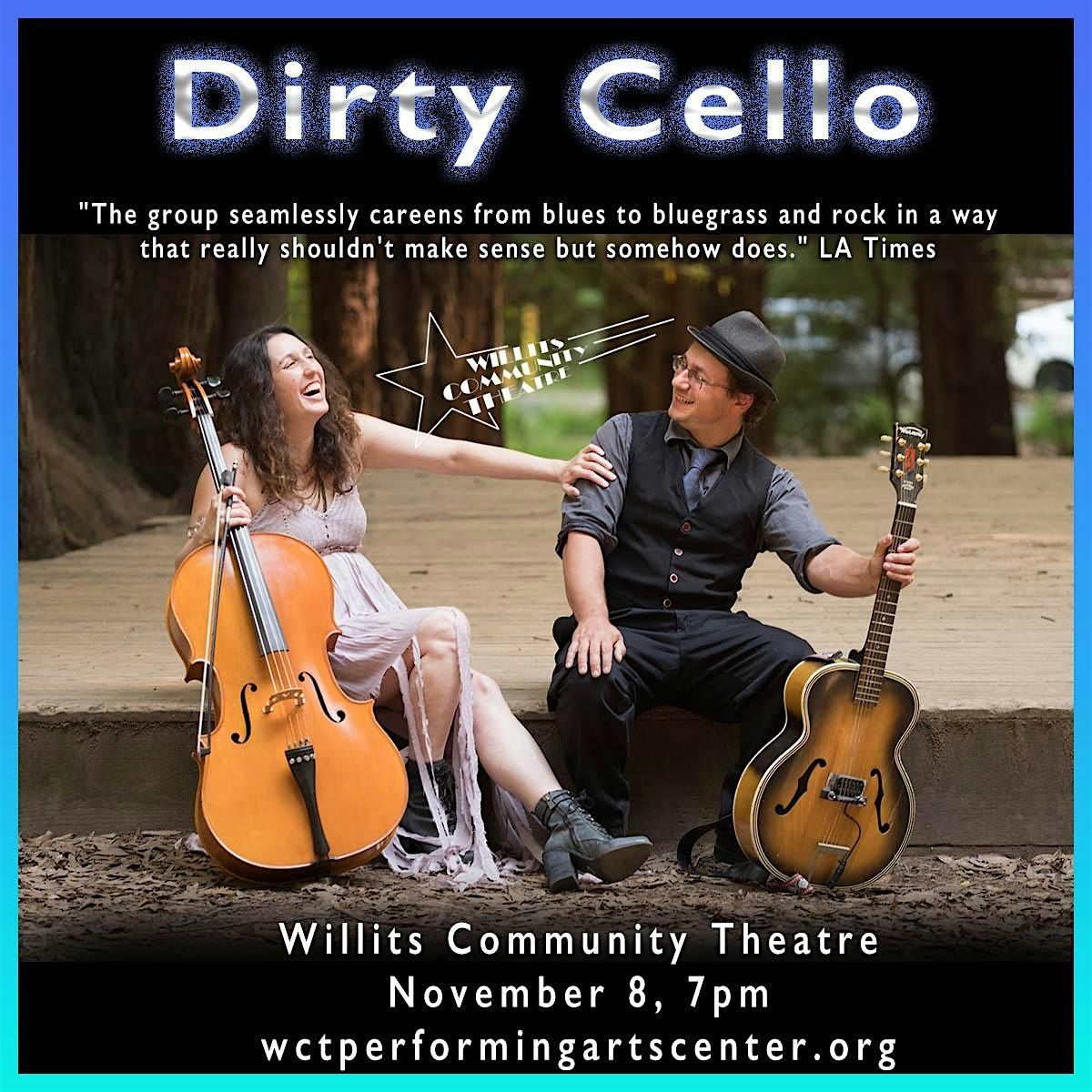 Dirty Cello, 8 November | Event in Willits | AllEvents