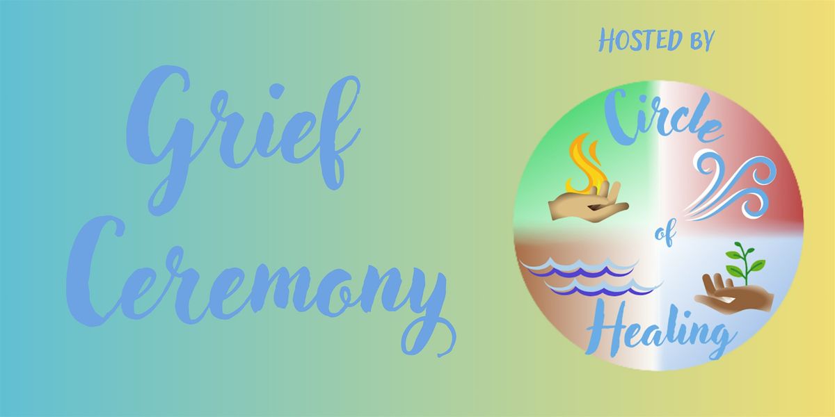 Circle of Healing: Grief Ceremony, 14 August | Event in Durham | AllEvents