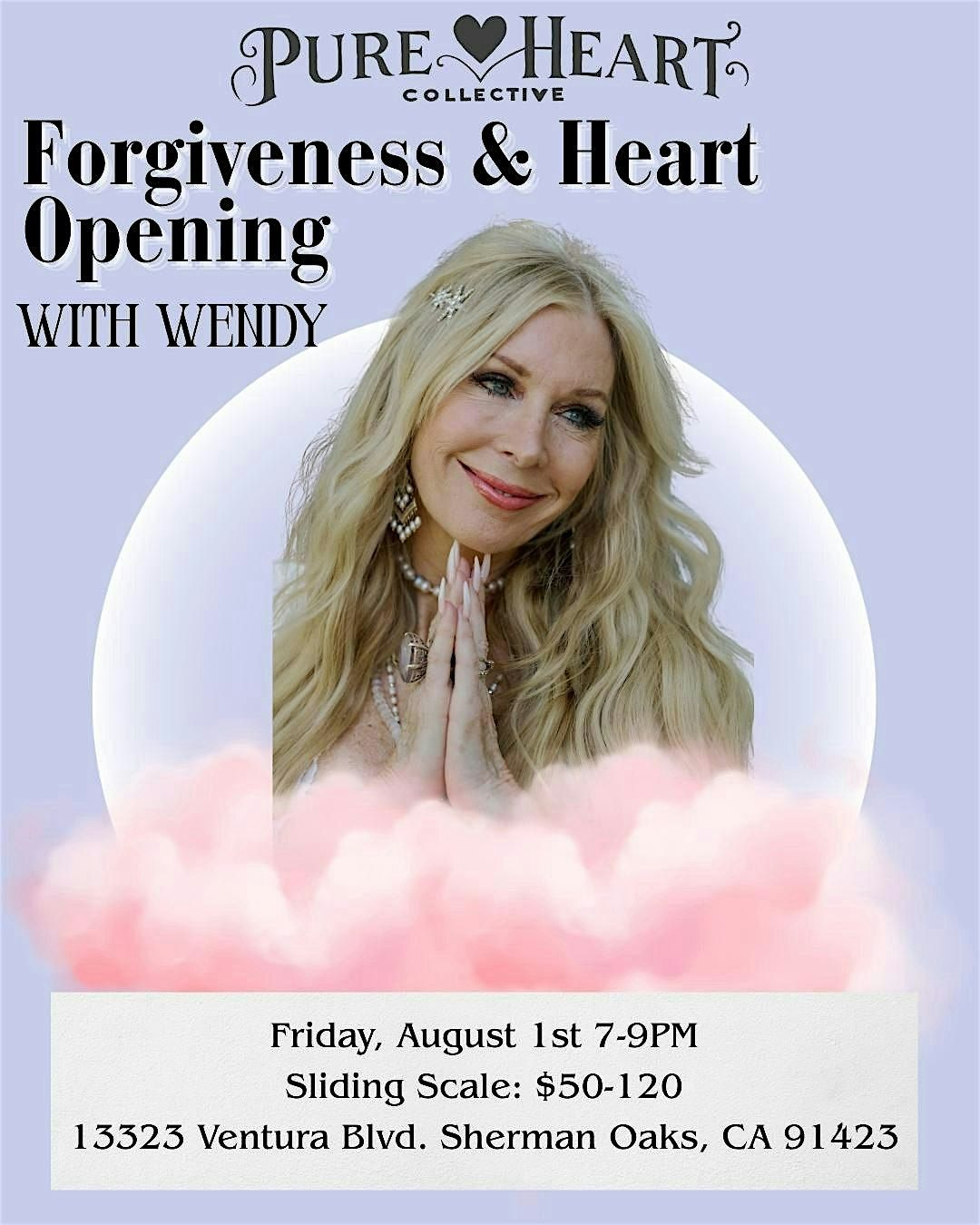 Wendy's Forgiveness & Heart Opening Class, 1 August | Event in Los Angeles | AllEvents