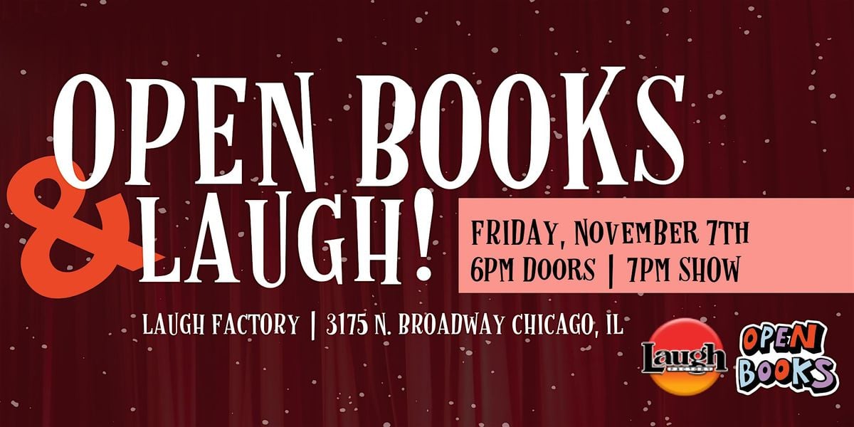 Open Books & Laugh: A Standup Comedy Show for Literacy, 7 November | Event in Chicago | AllEvents