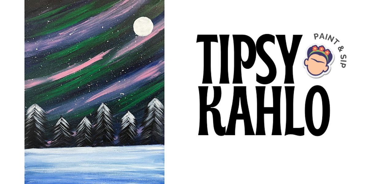 Tipsy Kahlo - Paint & Sip (14th November - Bottomless) NORTHERN LIGHTS, 14 November | Event in Porthcawl