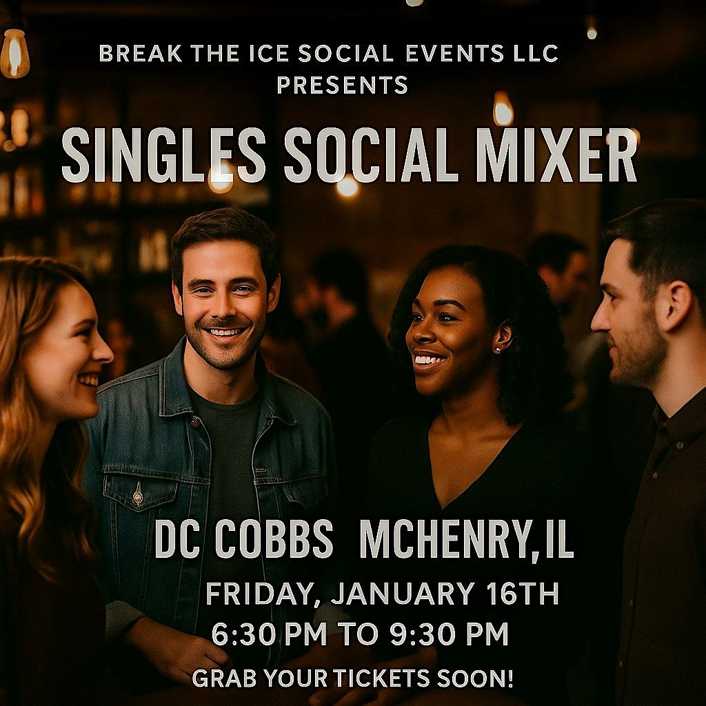 Singles Social Mixer McHenry, IL DC Cobbs, 16 January | Event in McHenry | AllEvents