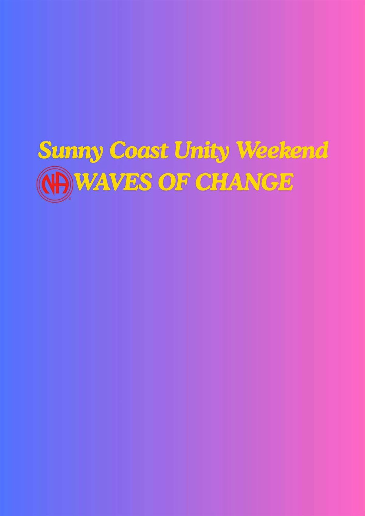 Sunshine Coast Unity Weekend Waves Of Change, 13 September | Event in Maroochydore | AllEvents