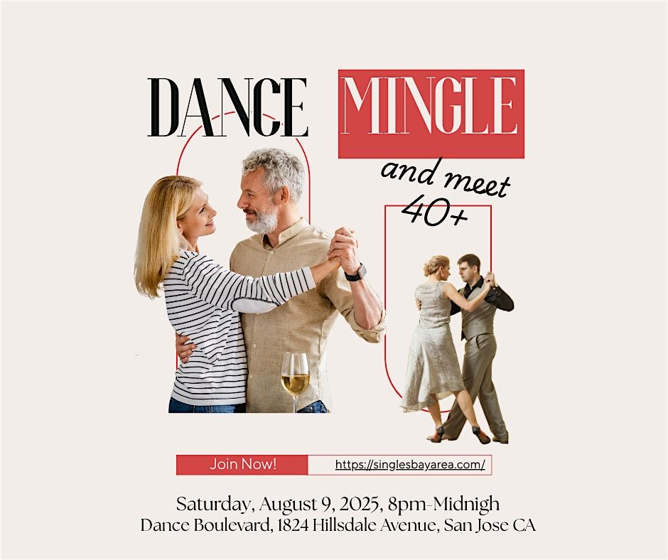 Dance, Mingle & Meet Singles, ages 40+, 9 August | Event in San Jose | AllEvents