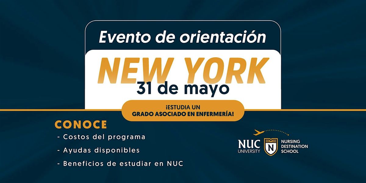 NUC Nursing Destination School Orientation:  New York., 31 May | Event in New York | AllEvents