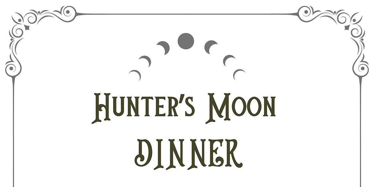 Hunter's Moon Dinner, 25 October | Event in Bryan | AllEvents