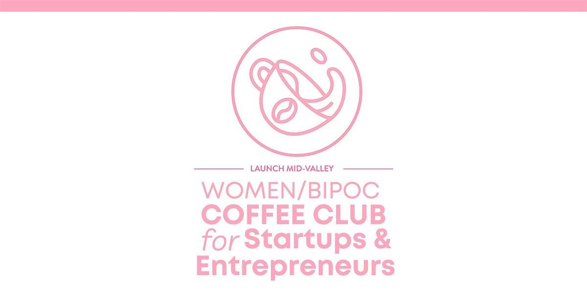 Women/BIPOC Coffee Club for Startups and Entrepreneurs, 20 June | Event in Salem | AllEvents