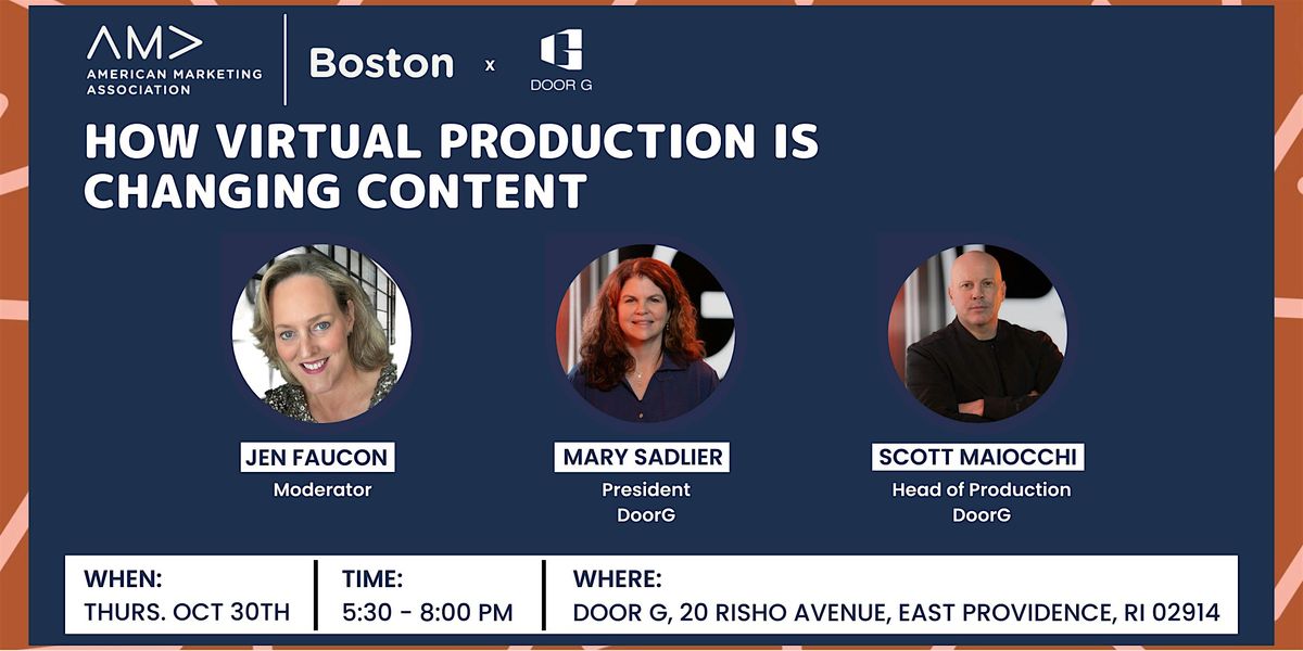 AMA Boston and Door G present: How Virtual Production is Changing Content, 30 October | Event in East Providence